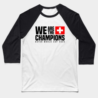 Qatar World Cup Champions 2022 - Switzerland Baseball T-Shirt